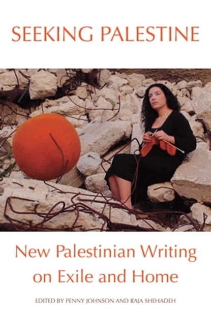Seeking Palestine, Penny (ed.) Johnson - Ebook - 9781623710415