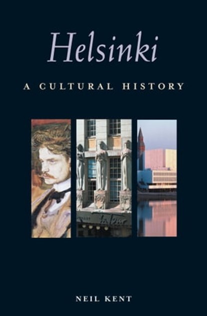 Helsinki, Neil Kent - Ebook - 9781623710606