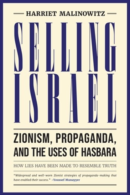 Selling Israel, Harriet Malinowitz - Paperback - 9781623715809