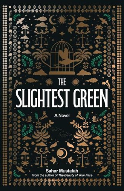The Slightest Green, Sahar Mustafah - Gebonden - 9781623715830