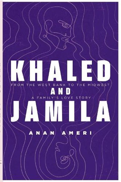 Khaled and Jamila, Anan Ameri - Paperback - 9781623715847
