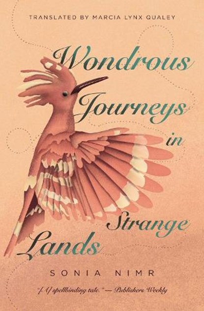 Wondrous Journeys in Strange Lands, Sonia Nimr - Paperback - 9781623716486