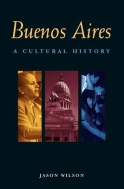 Buenos Aires, Jason Wilson - Paperback - 9781623717391