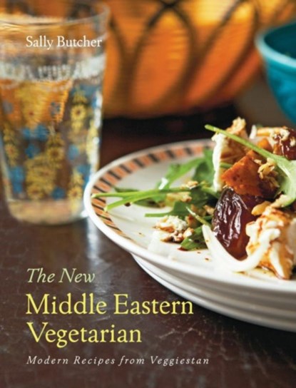 The New Middle Eastern Vegetarian, Sally Butcher - Paperback - 9781623717667