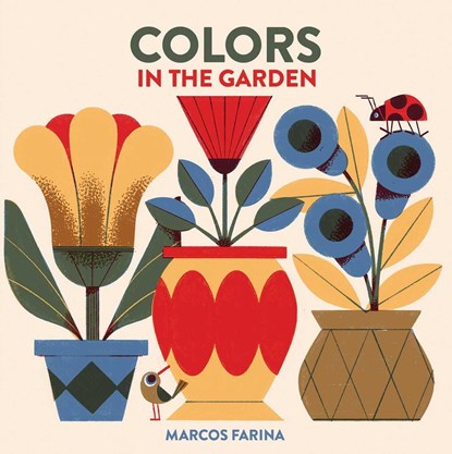 Babylink: Colors in the Garden, Marcos Farina - Gebonden - 9781623718497