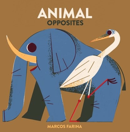 Babylink: Animal Opposites, Marcos Farina - Gebonden - 9781623718503