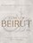 Forever Beirut, Barbara Abdeni Massaad - Gebonden - 9781623718534