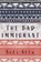 The Bad Immigrant, Sefi Atta - Gebonden - 9781623719050