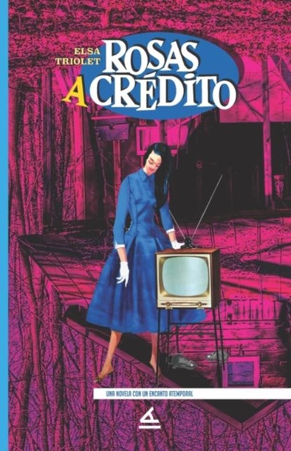 Rosas a credito, Elsa Triolet - Paperback - 9781623751852
