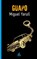Guapo, Miguel Yarull - Paperback - 9781623752217