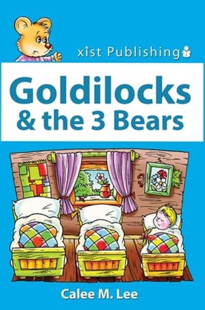 Goldilocks & the 3 Bears, Calee M. Lee - Ebook - 9781623953461