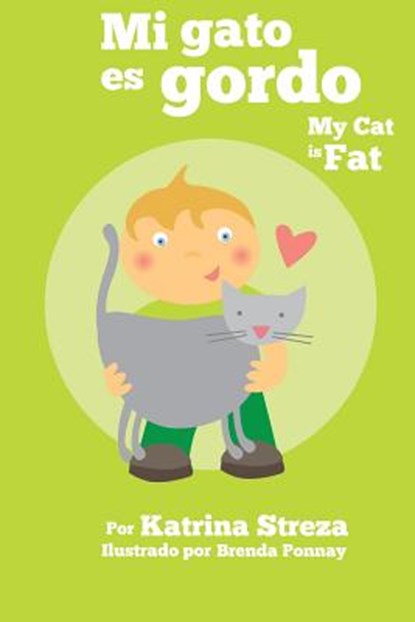Mi gato es gordo, Katrina Streza - Paperback - 9781623957537