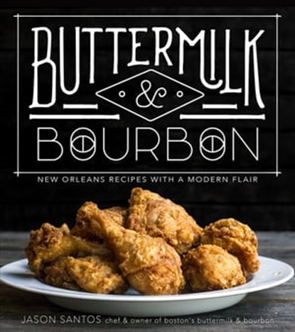 Buttermilk & Bourbon, Jason Santos - Ebook - 9781624146305