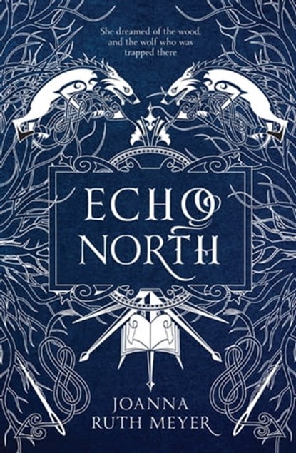 Echo North, Joanna Ruth Meyer - Ebook - 9781624147166