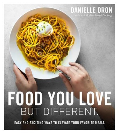 Food You Love but Different, Danielle Oron - Paperback - 9781624148071