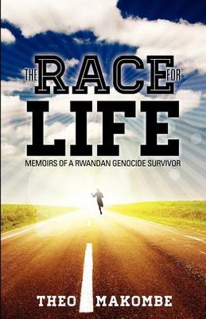 The Race for Life, Theo Makombe - Paperback - 9781624191961