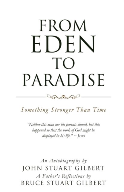 From Eden to Paradise, John Stuart Gilbert - Paperback - 9781624192869
