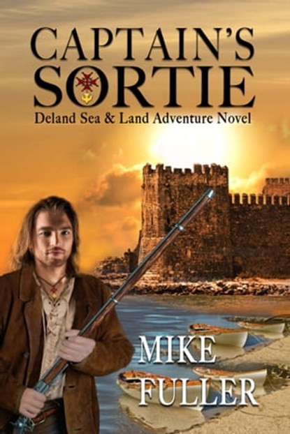 Captain's Sortie, Mike Fuller - Ebook - 9781624203015