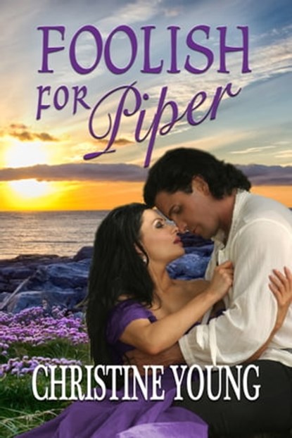 Foolish for Piper, Christine Young - Ebook - 9781624205217