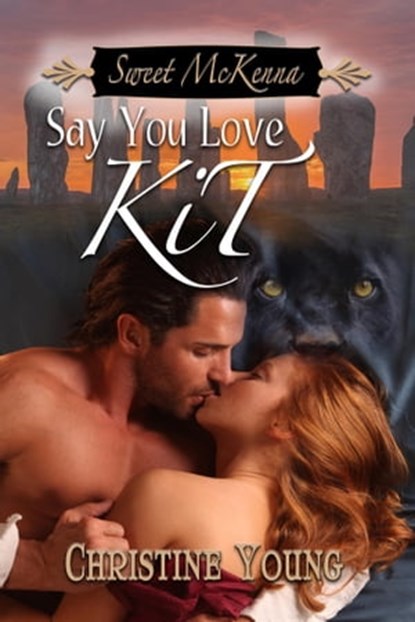 Say You Love Kit, Christine Young - Ebook - 9781624207136