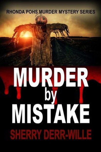 Murder by Mistake, Sherry Derr-Wille - Ebook - 9781624208065