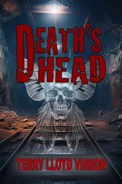 Death's Head, Terry Lloyd Vinson - Ebook - 9781624208126