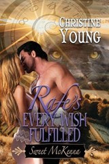 Rafe's Every Wish Fulfilled - Christine Young - 9781624208560