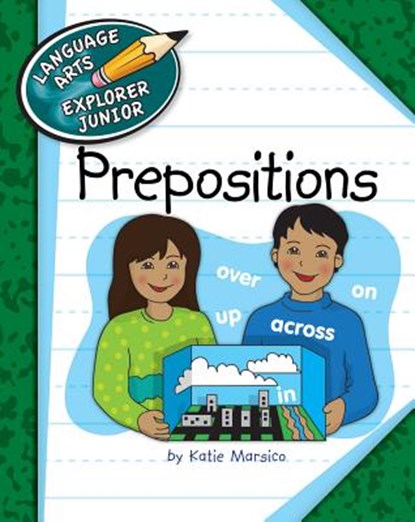 Prepositions, Katie Marsico - Gebonden - 9781624311826