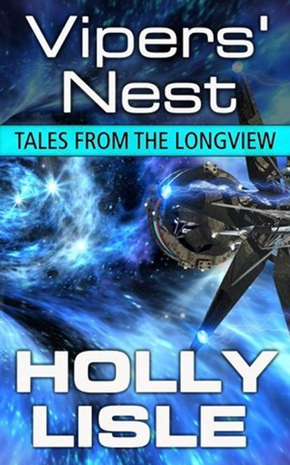 Vipers' Nest, Holly Lisle - Ebook - 9781624560484