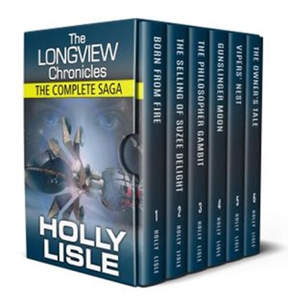 The Longview Chronicles: The Complete Saga, Holly Lisle - Ebook - 9781624560637