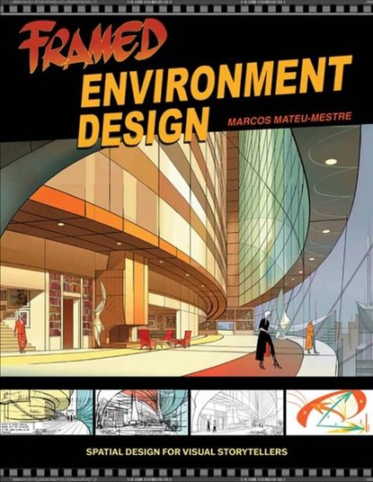 Framed Environment Design, Marcos Mateu-Mestre - Paperback - 9781624650819
