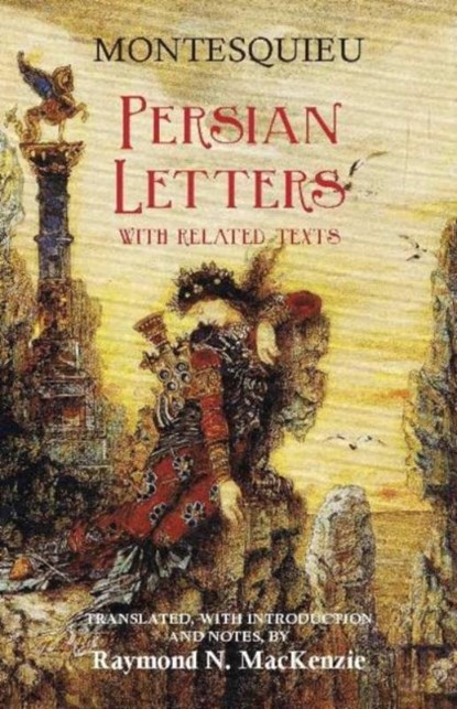 Persian Letters, Montesquieu - Paperback - 9781624661808