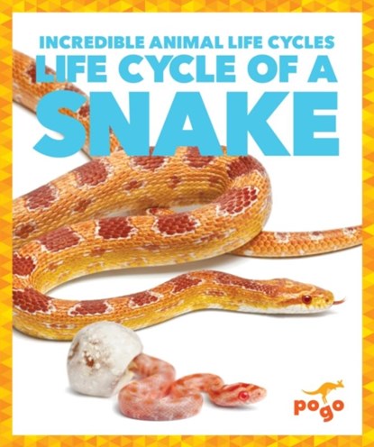 Life Cycle of a Snake, Karen Latchana Kenney - Gebonden - 9781624968211