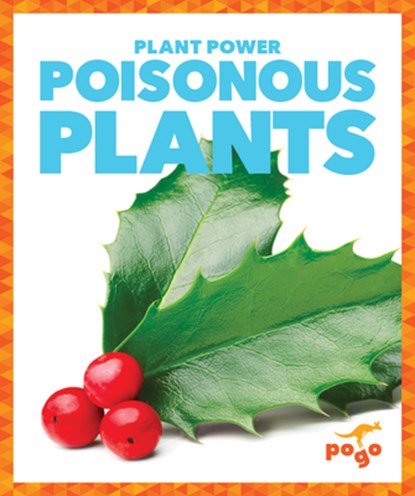 Poisonous Plants, Mari C. Schuh - Paperback - 9781624968846