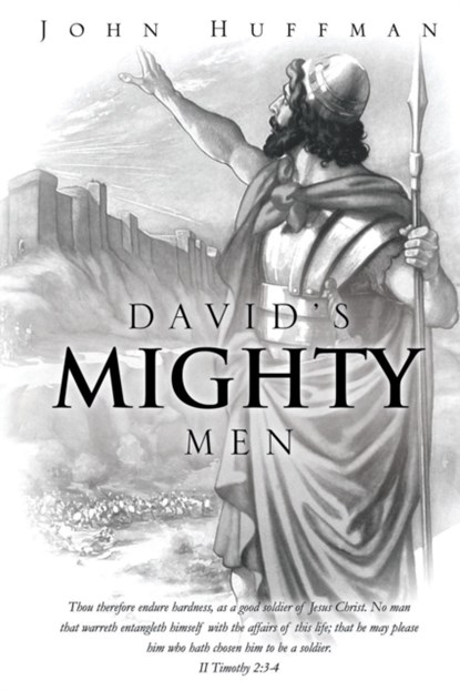 David's Mighty Men, Dr John Huffman - Paperback - 9781625097194