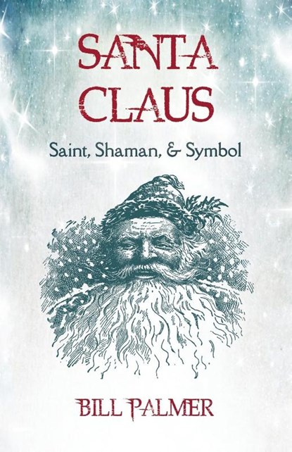 Santa Claus, Bill Palmer - Paperback - 9781625247902