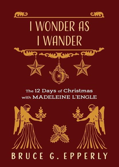 I Wonder as I Wander, Bruce G Epperly - Paperback - 9781625247933