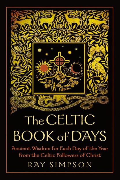 The Celtic Book of Days, Ray Simpson - Paperback - 9781625248138