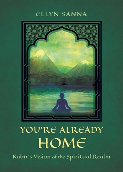 You're Already Home, Ellyn Sanna - Paperback - 9781625248589