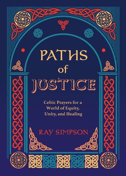 Paths of Justice, Ray Simpson - Paperback - 9781625248701