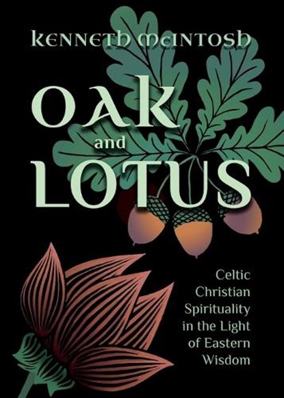 Oak and Lotus, Kenneth Mcintosh - Paperback - 9781625248756
