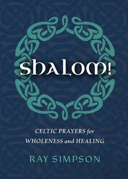 Shalom!, Ray Simpson - Paperback - 9781625249067