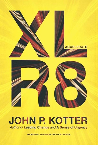 Accelerate, John P. Kotter - Gebonden - 9781625271747