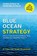 Blue Ocean Strategy, Expanded Edition, W. Chan Kim ; Renee A. Mauborgne - Gebonden - 9781625274496