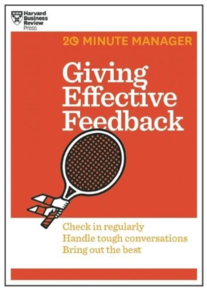 Giving Effective Feedback (HBR 20-Minute Manager Series), Harvard Business Review - Paperback - 9781625275424