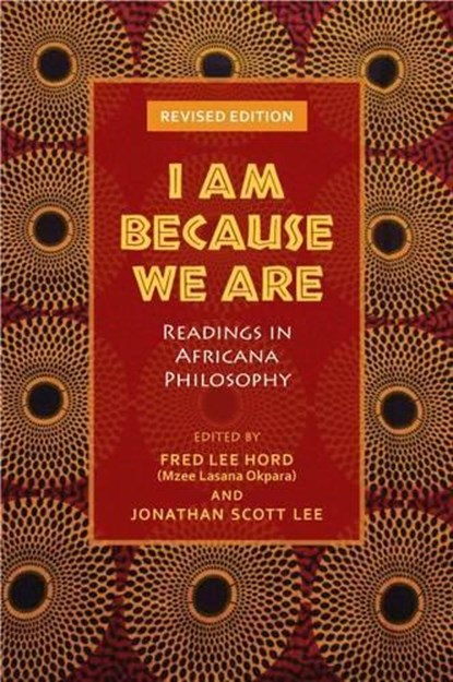I Am Because We Are, Fred Lee Hord ; Jonathan Scott Lee - Gebonden - 9781625341754