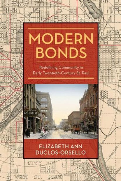 Modern Bonds, Elizabeth Ann Duclos-Orsello - Paperback - 9781625343352