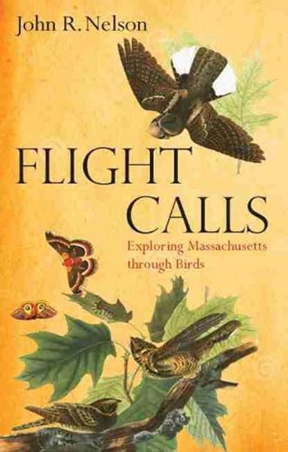 Flight Calls, John R. Nelson - Gebonden - 9781625344694