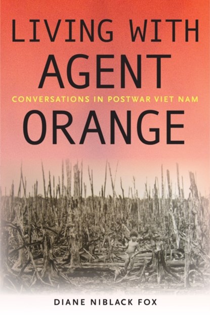 Living with Agent Orange, Diane Niblack Fox - Paperback - 9781625347473