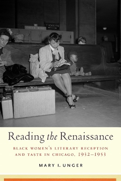 Reading the Renaissance, Mary I. Unger - Paperback - 9781625348586